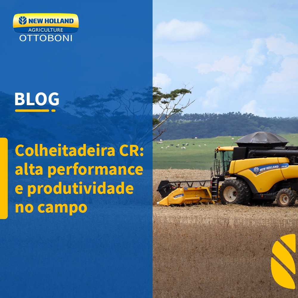 Colheitadeira CR: Alta performance e produtividade no campo